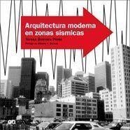 ARQUITECTURA MODERNA EN ZONAS SISMICAS | 9788425222924 | GUEVARA PEREZ, TERESA | Llibreria Aqualata | Comprar llibres en català i castellà online | Comprar llibres Igualada