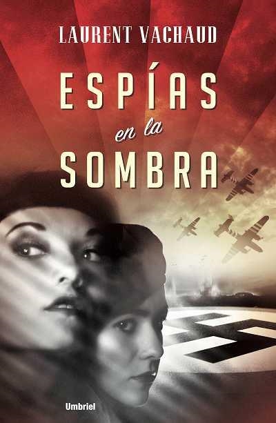 ESPIAS EN LA SOMBRA | 9788489367609 | VACHAUD, LAURENT | Llibreria Aqualata | Comprar llibres en català i castellà online | Comprar llibres Igualada