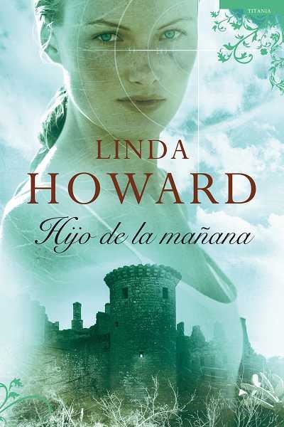 HIJO DE LA MAÑANA (ROMANTICA) | 9788496711600 | HOWARD, LINDA | Llibreria Aqualata | Comprar llibres en català i castellà online | Comprar llibres Igualada