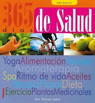 365 DIAS DE SALUD | 9788430565436 | LAKRA, POONAM | Llibreria Aqualata | Comprar llibres en català i castellà online | Comprar llibres Igualada