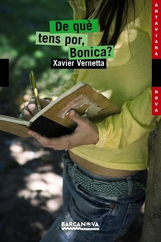 DE QUE TENS POR, BONICA? (ANTAVIANA JOVE 144) | 9788448924829 | VERNETTA, XAVIER | Llibreria Aqualata | Comprar libros en catalán y castellano online | Comprar libros Igualada