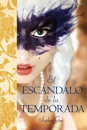 ESCANDALO DE LA TEMPORADA, EL | 9788427035324 | GEE, SOPHIE | Llibreria Aqualata | Comprar llibres en català i castellà online | Comprar llibres Igualada