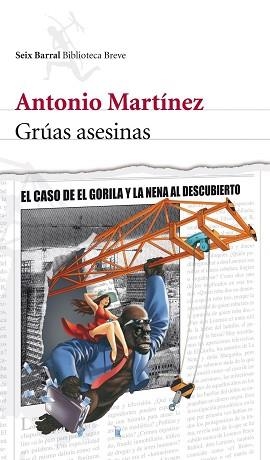 GRUAS ASESINAS | 9788432231902 | MARTINEZ, ANTONIO | Llibreria Aqualata | Comprar llibres en català i castellà online | Comprar llibres Igualada