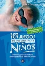 101 JUEGOS DE PISCINA PARA NIÑOS DE 4 AÑOS EN ADELANTE : DIV | 9788495973528 | RODOMISTA, KIM | Llibreria Aqualata | Comprar libros en catalán y castellano online | Comprar libros Igualada