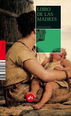 LIBRO DE LAS MADRES (ZIP) | 9788496822740 | FREIXAS, LAURA | Llibreria Aqualata | Comprar llibres en català i castellà online | Comprar llibres Igualada