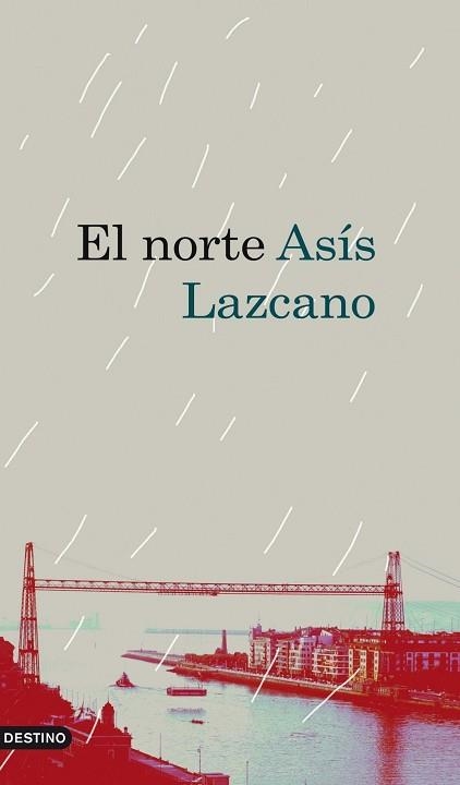 NORTE, EL (ANCORA Y DELFIN 1150) | 9788423341535 | LAZCANO, ASIS | Llibreria Aqualata | Comprar llibres en català i castellà online | Comprar llibres Igualada