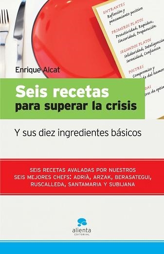 SEIS RECETAS PARA SUPERAR LA CRISIS | 9788492414093 | ALCAT, ENRIQUE | Llibreria Aqualata | Comprar llibres en català i castellà online | Comprar llibres Igualada