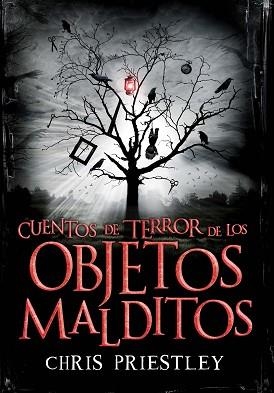 CUENTOS DE TERROR DE LOS OBJETOS MALDITOS | 9788467535082 | PRIESTLEY, CHRIS | Llibreria Aqualata | Comprar llibres en català i castellà online | Comprar llibres Igualada