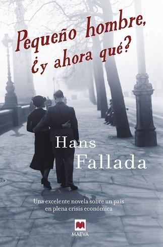 PEQUEÑO HOMBRE, ¿Y AHORA QUE? | 9788496748866 | FALLADA, HANS | Llibreria Aqualata | Comprar llibres en català i castellà online | Comprar llibres Igualada