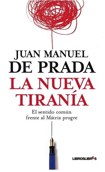 NUEVA TIRANIA, LA | 9788492654017 | DE PRADA, JOSE MANUEL | Llibreria Aqualata | Comprar llibres en català i castellà online | Comprar llibres Igualada