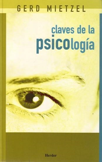 CLAVES DE LA PSICOLOGIA | 9788425421785 | MIETZEL, GERD | Llibreria Aqualata | Comprar llibres en català i castellà online | Comprar llibres Igualada