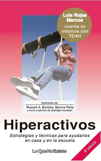 HIPERACTIVOS : ESTRATEGIAS Y TECNICAS PARA AYUDARLOS EN CASA | 9788493577919 | ROJAS MARCOS, LUIS | Llibreria Aqualata | Comprar llibres en català i castellà online | Comprar llibres Igualada