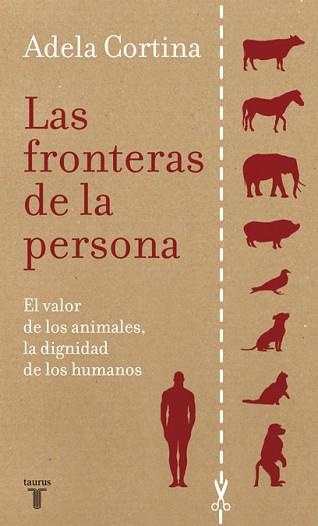 FRONTERAS DE LA PERSONA, LAS | 9788430607655 | CORTINA, ADELA | Llibreria Aqualata | Comprar llibres en català i castellà online | Comprar llibres Igualada