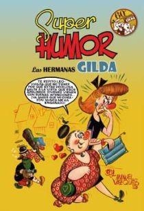 SUPER HUMOR CLASICOS 8 LAS HERMANAS GILDA | 9788466641036 | VAZQUEZ, MANUEL | Llibreria Aqualata | Comprar libros en catalán y castellano online | Comprar libros Igualada