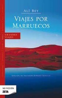 VIAJES POR MARRUECOS (ZETA NO FICCION 72) | 9788498722642 | ALI BEY | Llibreria Aqualata | Comprar llibres en català i castellà online | Comprar llibres Igualada