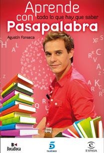 APRENDE TODO LO QUE HAY QUE SABER CON PASAPALABRA | 9788467031652 | FONSECA, AGUSTIN | Llibreria Aqualata | Comprar llibres en català i castellà online | Comprar llibres Igualada