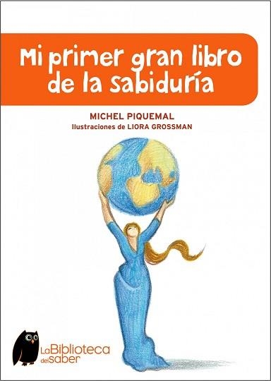 MI PRIMER GRAN LIBRO DE LA SABIDURIA | 9788497543941 | PIQUEMAL, MICHEL | Llibreria Aqualata | Comprar llibres en català i castellà online | Comprar llibres Igualada