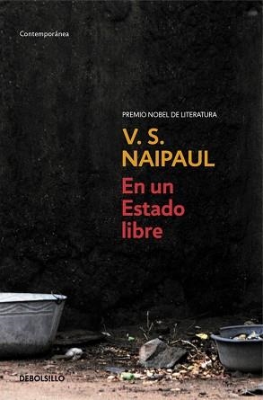 EN UN ESTADO LIBRE (CONTEMPORANEA) | 9788483469859 | NAIPAUL, V.S. | Llibreria Aqualata | Comprar llibres en català i castellà online | Comprar llibres Igualada