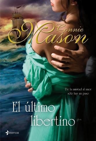 ULTIMO LIBERTINO, EL (ESENCIA) | 9788408086536 | MASON, CONNIE | Llibreria Aqualata | Comprar llibres en català i castellà online | Comprar llibres Igualada