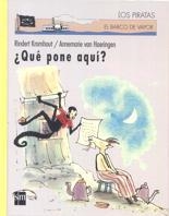 QUE PONE AQUI? (LOS PIRATAS 51) | 9788434873049 | KROMHOUT, RINDERT | Llibreria Aqualata | Comprar libros en catalán y castellano online | Comprar libros Igualada