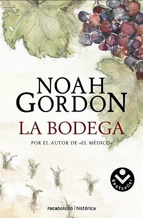 BODEGA, LA (ROCABOLSILLO HISTORICA) | 9788496940666 | GORDON, NOAH | Llibreria Aqualata | Comprar llibres en català i castellà online | Comprar llibres Igualada