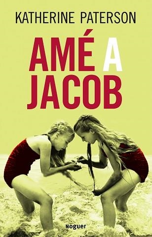 AME A JACOB | 9788427900899 | PATERSON, KATHERINE | Llibreria Aqualata | Comprar libros en catalán y castellano online | Comprar libros Igualada