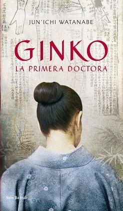 GINKO. LA PRIMERA DOCTORA | 9788432231919 | WATANABE, JUN'ICHI | Llibreria Aqualata | Comprar llibres en català i castellà online | Comprar llibres Igualada