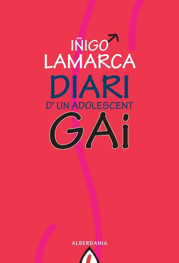 DIARI D'UN ADOLESCENT GAI | 9788498680591 | LAMARCA, IÑIGO | Llibreria Aqualata | Comprar llibres en català i castellà online | Comprar llibres Igualada