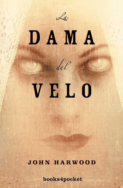 DAMA DEL VELO, LA (NARRATIVA BOOKS4POCKET 162) | 9788492516629 | HARWOOD, JOHN | Llibreria Aqualata | Comprar llibres en català i castellà online | Comprar llibres Igualada