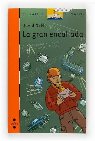 GRAN ENCALLADA, LA (VVT 172) | 9788466123457 | NEL·LO, DAVID | Llibreria Aqualata | Comprar llibres en català i castellà online | Comprar llibres Igualada