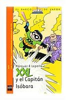 XXL Y EL CAPITAN ISOBARA (BVN XXL 2) | 9788467533798 | MARQUEZ / LAPERLA | Llibreria Aqualata | Comprar llibres en català i castellà online | Comprar llibres Igualada