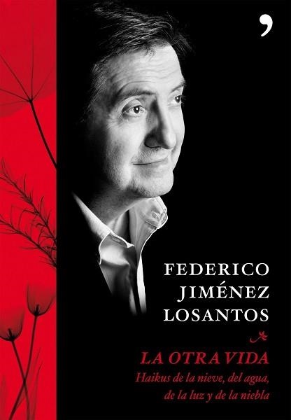 OTRA VIDA, LA | 9788484607854 | JIMENEZ LOSANTOS, FEDERICO | Llibreria Aqualata | Comprar llibres en català i castellà online | Comprar llibres Igualada