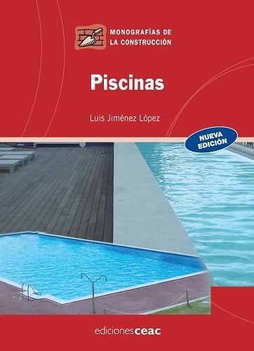 PISCINAS (MONOGRAFIAS DE LA CONSTRUCCION) | 9788432920288 | JIMENEZ LOPEZ, LUIS | Llibreria Aqualata | Comprar llibres en català i castellà online | Comprar llibres Igualada