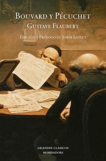 BOUVART Y PECUCHET (GRANDES CLASICOS) (TELA) | 9788439721789 | FLAUBERT, GUSTAVE - EDITOR JORDI LLOVET | Llibreria Aqualata | Comprar llibres en català i castellà online | Comprar llibres Igualada