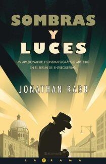 SOMBRAS Y LUCES (LA TRAMA) | 9788466639118 | RABB, JONATHAN | Llibreria Aqualata | Comprar llibres en català i castellà online | Comprar llibres Igualada