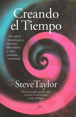 CREANDO EL TIEMPO. POR QUE EL TIEMPO PASA A DISTINTAS VELOCI | 9788495496737 | TAYLOR, STEVE | Llibreria Aqualata | Comprar llibres en català i castellà online | Comprar llibres Igualada