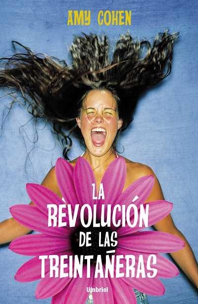 REVOLUCION DE LAS TREINTAÑERAS | 9788489367647 | COHEN, AMY | Llibreria Aqualata | Comprar llibres en català i castellà online | Comprar llibres Igualada