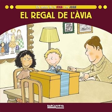 REGAL DE L'AVIA, EL (ELS CONTES DE LA SIKA I EN JOAN) PAL | 9788448924669 | BALDO CABA, ESTEL | Llibreria Aqualata | Comprar llibres en català i castellà online | Comprar llibres Igualada