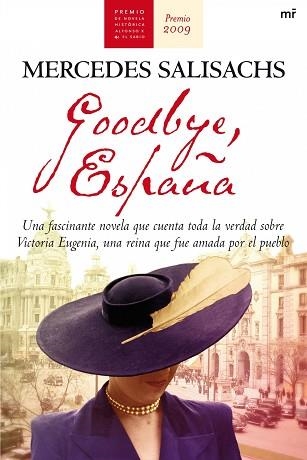 GOODBYE, ESPAÑA (PREMIO ALFONSO X EL SABIO) | 9788427035515 | SALISACHS, MERCEDES | Llibreria Aqualata | Comprar llibres en català i castellà online | Comprar llibres Igualada