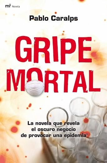 GRIPE MORTAL | 9788427035713 | CARALPS, PABLO | Llibreria Aqualata | Comprar llibres en català i castellà online | Comprar llibres Igualada