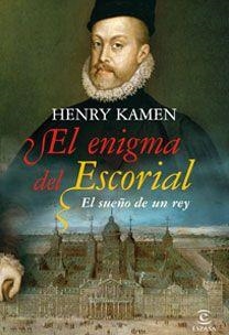 ENIGMA DEL ESCORIAL | 9788467031218 | KAMEN, HENRY | Llibreria Aqualata | Comprar llibres en català i castellà online | Comprar llibres Igualada