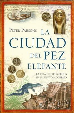 CIUDAD DEL PEZ ELEFANTE, LA | 9788483067666 | PARSONS, PETER | Llibreria Aqualata | Comprar llibres en català i castellà online | Comprar llibres Igualada