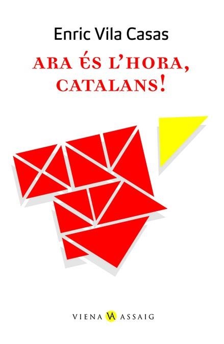 ARA ES L'HORA, CATALANS! | 9788483305553 | VILA CASAS, ENRIC | Llibreria Aqualata | Comprar llibres en català i castellà online | Comprar llibres Igualada