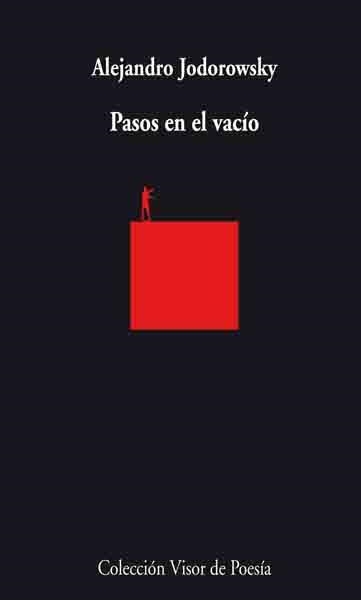 PASOS EN EL VACIO (VISOR 726) | 9788498957266 | JODOROWSKY, ALEJANDRO | Llibreria Aqualata | Comprar llibres en català i castellà online | Comprar llibres Igualada