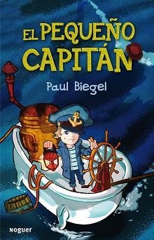 PEQUEÑO CAPITAN ,EL | 9788427900905 | BIEGEL, PAUL | Llibreria Aqualata | Comprar llibres en català i castellà online | Comprar llibres Igualada