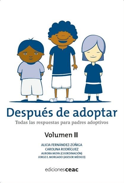 DESPUES DE ADOPTAR II. TODAS LAS RESPUESTAS | 9788432920332 | FERNANDEZ-ZUÑIGA, ALICIA / RODRIGUEZ, CAROLINA | Llibreria Aqualata | Comprar llibres en català i castellà online | Comprar llibres Igualada