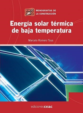 ENERGIA SOLAR TERMICA | 9788432920356 | ROMERO TOUS, MARCELO | Llibreria Aqualata | Comprar llibres en català i castellà online | Comprar llibres Igualada