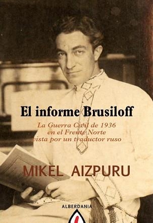 INFORME BRUSILOFF, EL (ALGA 40) | 9788498680560 | AIZPURU, MIKEL | Llibreria Aqualata | Comprar libros en catalán y castellano online | Comprar libros Igualada