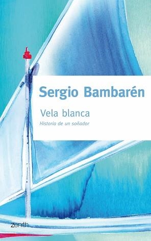 VELA BLANCA (ZENITH) | 9788408079835 | BAMBAREN, SERGIO | Llibreria Aqualata | Comprar llibres en català i castellà online | Comprar llibres Igualada