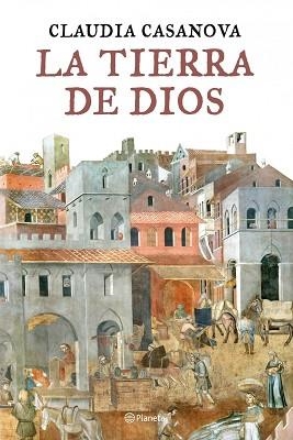 TIERRA DE DIOS, LA (FABULA) (TELA) | 9788408086857 | CASANOVA, CLAUDIA | Llibreria Aqualata | Comprar llibres en català i castellà online | Comprar llibres Igualada